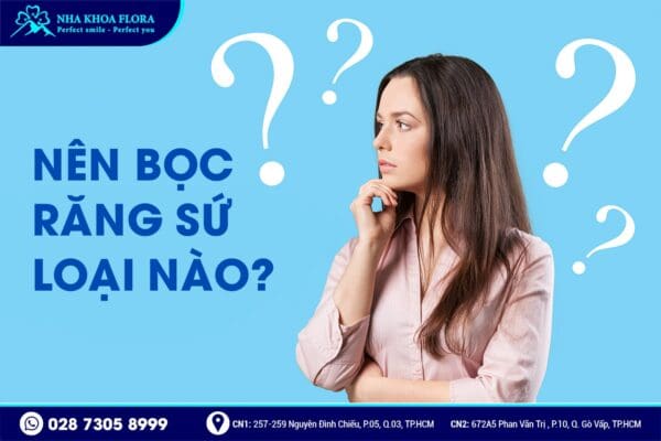 Nên bọc răng sứ loại nào? - Ảnh 2