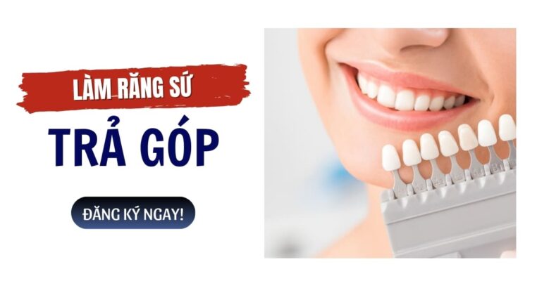 làm răng sứ trả góp