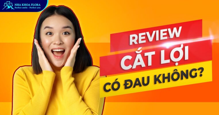 cắt lợi có đau không