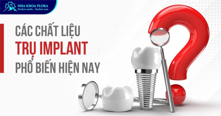 chất liệu trụ Implant