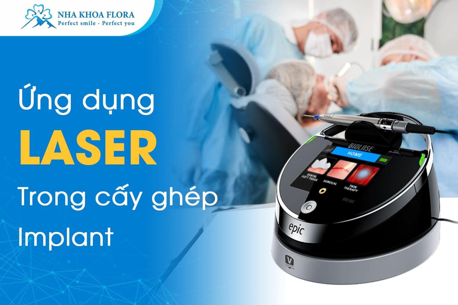 Ứng Dụng Laser Trong Cấy Ghép Implant