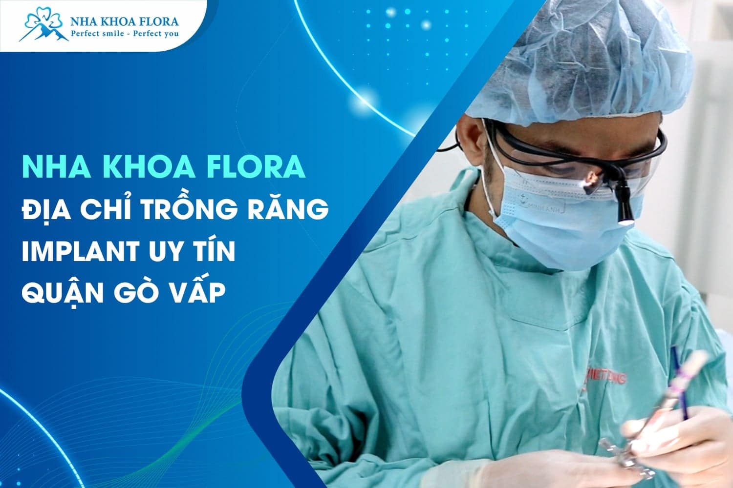 Top 3 Địa Chỉ Trồng Răng Implant Uy Tín Quận Gò Vấp - ảnh 2