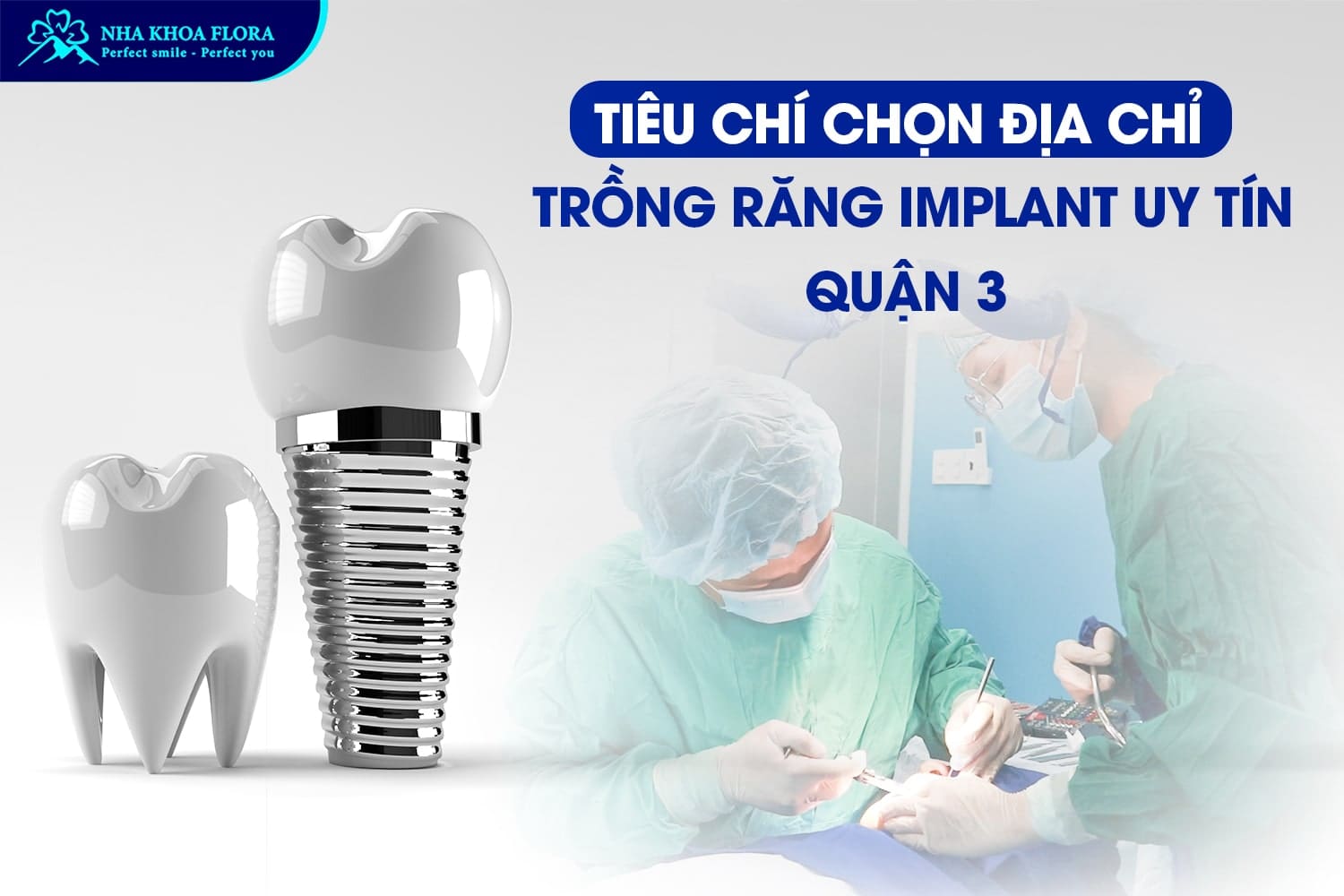 Địa Chỉ Trồng Răng Implant Uy Tín Quận 3 - ảnh 1