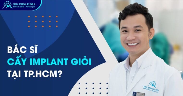 Bác sĩ cấy implant giỏi