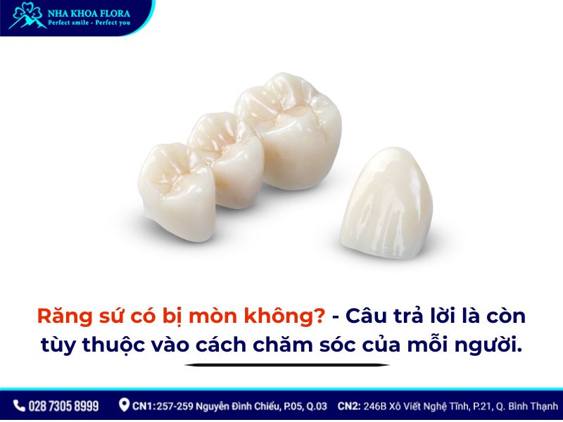 răng sứ có bị mòn không