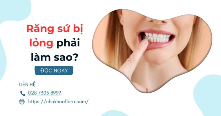 răng sứ bị lỏng