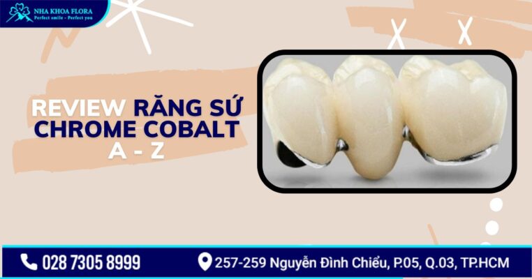 Răng sứ Chrome Cobalt