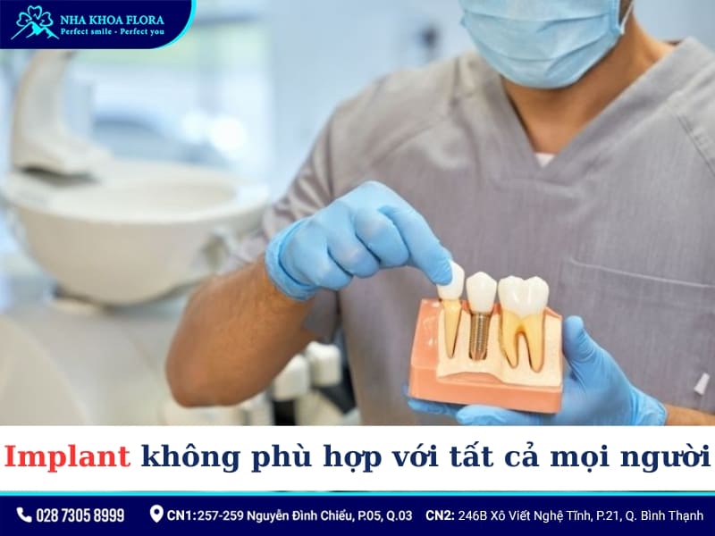 implant Không phù hợp với tất cả mọi người