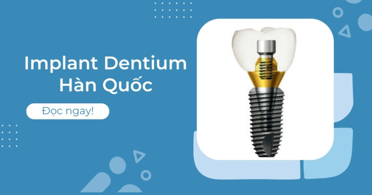 implant dentium hàn quốc