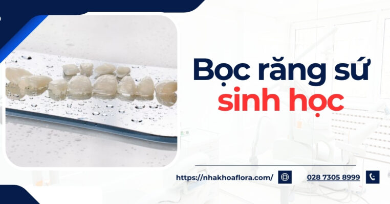 Bọc răng sứ sinh học