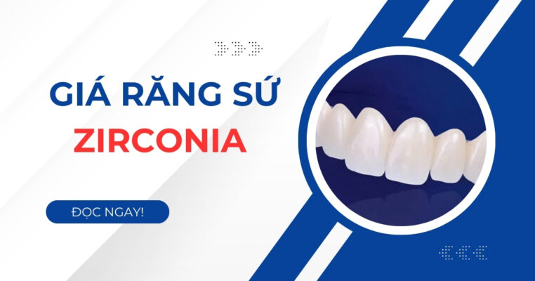 giá răng sứ Zirconia