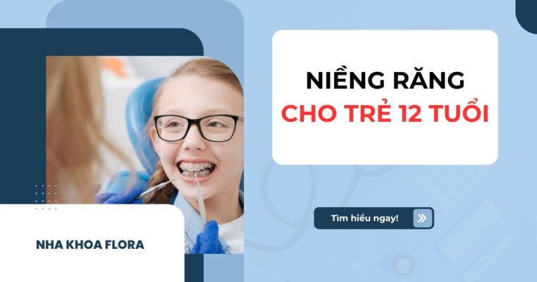 niềng răng cho trẻ 12 tuổi